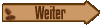 Button: Weiter, gedrückt (Pfeil)