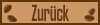 Button: Zurück, gedrückt
