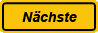 Button: Nächste, gedrückt