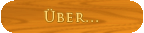 Button: Über...